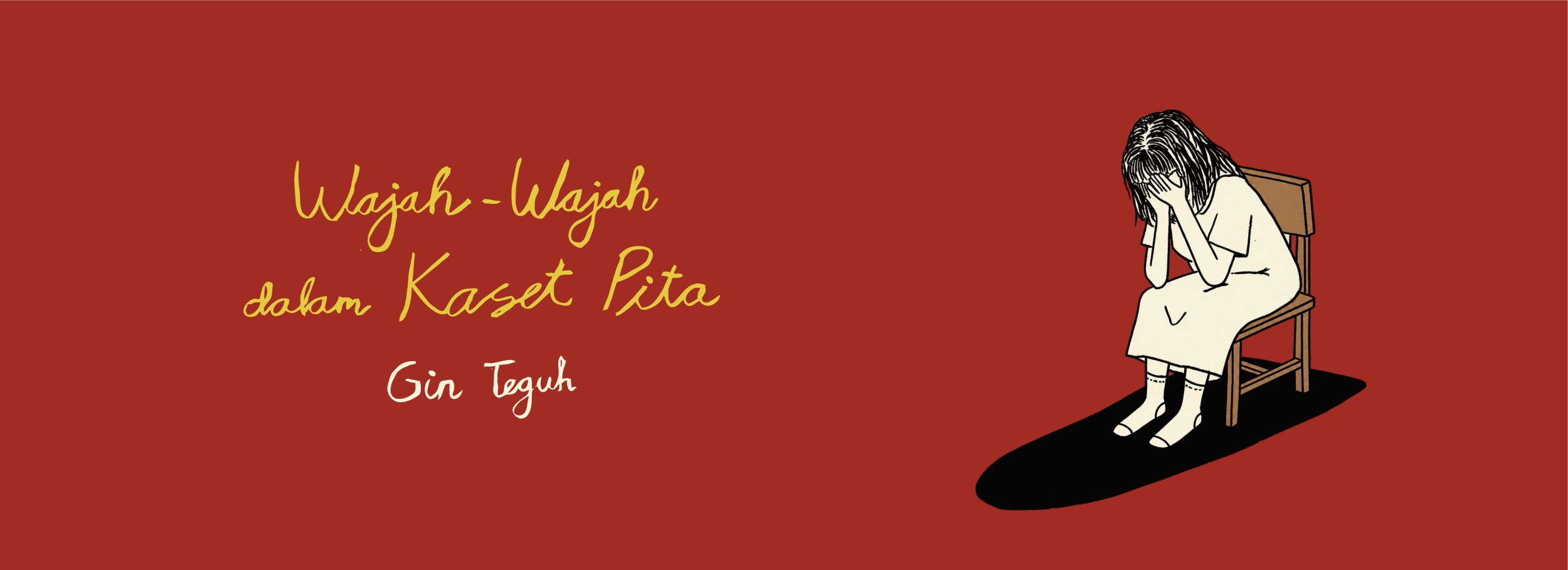 Wajah-Wajah dalam Kaset Pita